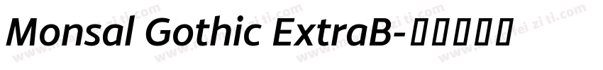 Monsal Gothic ExtraB字体转换